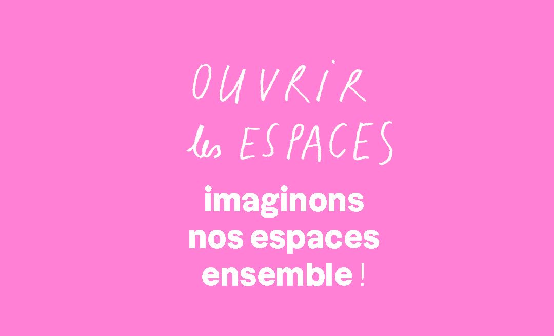 ouvrir les espaces