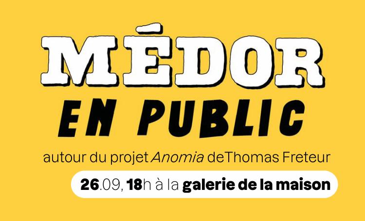 Medor en public tournai Thomas Freteur