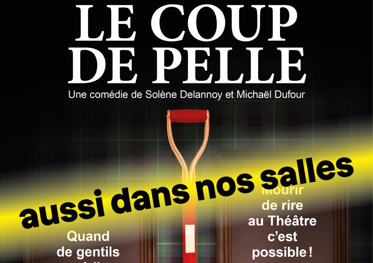 le coup de pelle